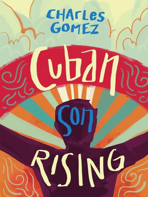 Title details for Cuban Son Rising by Charles Gomez - Available